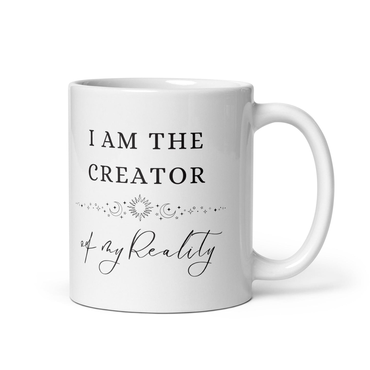 I AM THE CREATOR of my reality mindset mug