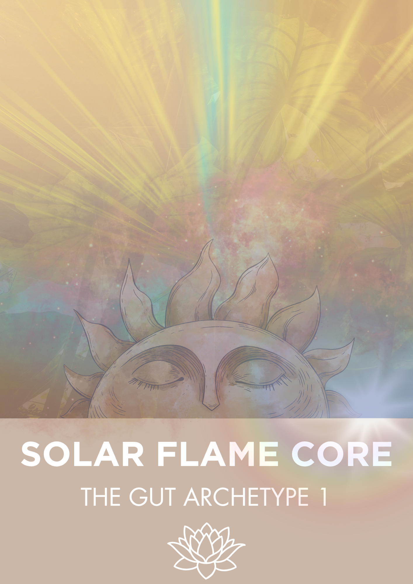 TYPE 1 GUT ARCHETYPES: SOLAR FLAME CORE CHEAT SHEET - Food Groups & Danger Foods List